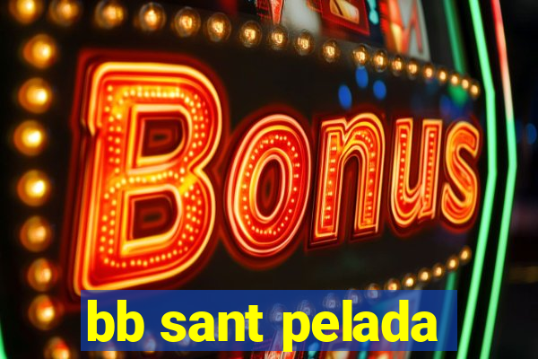 bb sant pelada